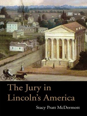 cover image of The Jury in Lincoln's America